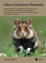 Fester Einband The Atlas of European Mammals von Anthony J. (The European Mammal Fo Mitchell-Jones