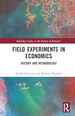 Livre Relié Field Experiments in Economics de Judith Favereau, Michiru Nagatsu