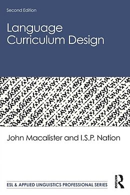 Couverture cartonnée Language Curriculum Design de Macalister John, I.S.P. Nation