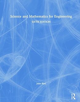 Livre Relié Science and Mathematics for Engineering de John Bird