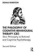 Couverture cartonnée The Philosophy of Cognitive-Behavioural Therapy (CBT) de Donald Robertson