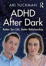 Kartonierter Einband ADHD After Dark von Ari Tuckman