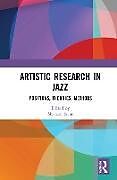 Artistic Research in Jazz