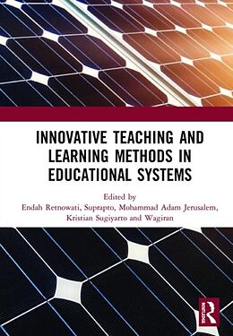 Livre Relié Innovative Teaching and Learning Methods in Educational Systems de Endah Suprapto Jerusalem, Mohammad Sugi Retnowati