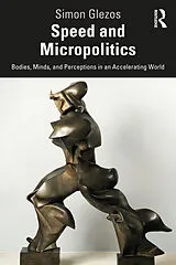 Kartonierter Einband Speed and Micropolitics von Simon Glezos