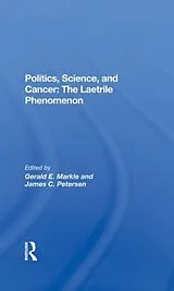Fester Einband Politics, Science And Cancer von Markle Gerald E., Petersen James C.