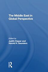 Couverture cartonnée The Middle East In Global Perspective de Kipper Judith, Harold Saunders