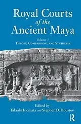Fester Einband Royal Courts Of The Ancient Maya von Inomata Takeshi