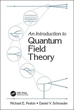 Couverture cartonnée An Introduction To Quantum Field Theory de Michael E. Peskin, Daniel V. Schroeder