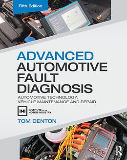 Couverture cartonnée Advanced Automotive Fault Diagnosis de Denton Tom