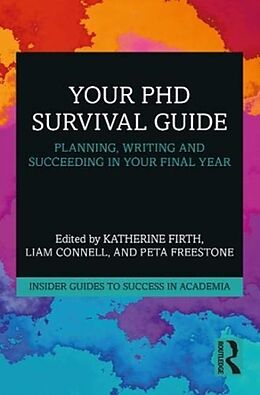 Couverture cartonnée Your PhD Survival Guide de Firth Katherine, Connell Liam, Peta Freestone