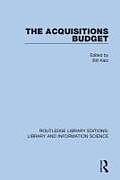 Kartonierter Einband The Acquisitions Budget von Bill Katz