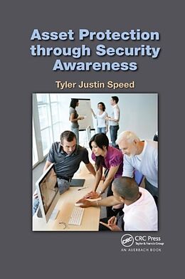 Kartonierter Einband Asset Protection through Security Awareness von Tyler Justin Speed