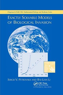 Kartonierter Einband Exactly Solvable Models of Biological Invasion von Sergei V Petrovskii, Bai-Lian Li