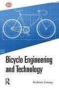 Kartonierter Einband Bicycle Engineering and Technology von Livesey Andrew