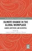 Fester Einband Climate Change in the Global Workplace von Nithya Parsons, Laurie Natarajan