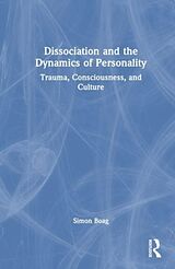 Couverture cartonnée Dissociation and the Dynamics of Personality de Boag Simon