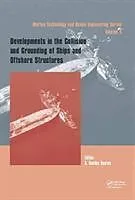 Fester Einband Developments in the Collision and Grounding of Ships and Offshore Structures von Carlos (Technical University of Lis Guedes Soares