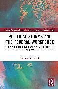 Livre Relié Political Storms and the Federal Workforce de Susannah Bruns Ali