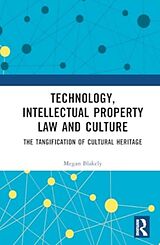 Livre Relié Technology, Intellectual Property Law and Culture de Megan Rae Blakely