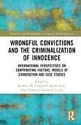 Livre Relié Wrongful Convictions and the Criminalization of Innocence de 