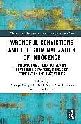 Livre Relié Wrongful Convictions and the Criminalization of Innocence de 