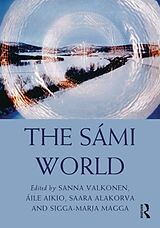 Livre Relié The Sámi World de Sanna Aikio, Aile (University of Lapland Valkonen