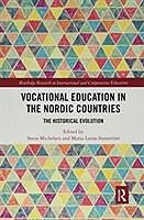 Couverture cartonnée Vocational Education in the Nordic Countries de Svein Stenstroem, Marja-Leena Michelsen