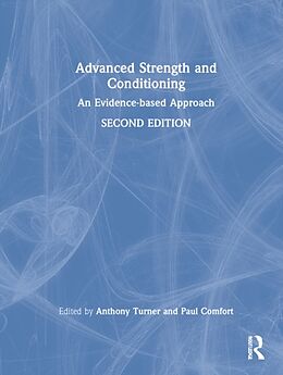 Livre Relié Advanced Strength and Conditioning de Anthony (Middlesex University, Uk) Comfort Turner