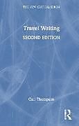 Livre Relié Travel Writing de Carl Thompson