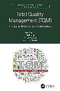 Couverture cartonnée Total Quality Management (TQM) de Sunil Luthra, Dixit Garg, Ashish Agarwal