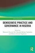 Couverture cartonnée Democratic Practice and Governance in Nigeria de Ebenezer (Crescent University Abeokut Oluwole Oni