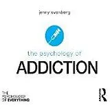 Audio CD (CD/SACD) The Psychology of Addiction von Svanberg Jenny