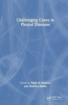 Livre Relié Challenging Cases in Pleural Diseases de Najib Banka, Radhika Rahman