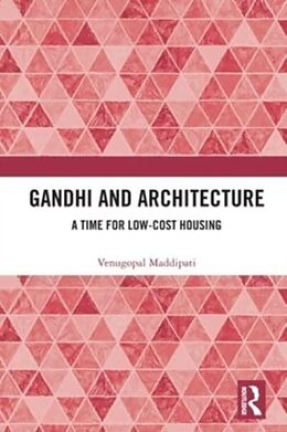 Couverture cartonnée Gandhi and Architecture de Venugopal Maddipati