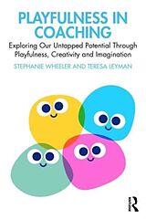 Couverture cartonnée Playfulness in Coaching de Stephanie Wheeler, Teresa Leyman