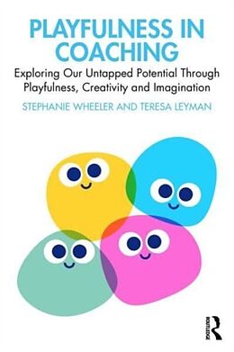 Couverture cartonnée Playfulness in Coaching de Stephanie Wheeler, Teresa Leyman