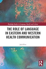 Couverture cartonnée The Role of Language in Eastern and Western Health Communication de Jack Pun