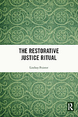 Couverture cartonnée The Restorative Justice Ritual de Lindsey Pointer