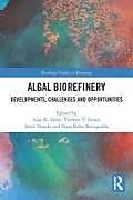 Couverture cartonnée Algal Biorefinery de Ajay K. (Department of Chemical and Biologi Dalai