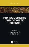 Fester Einband Phytocosmetics and Cosmetic Science von Nattaya Tsim, Karl Lourith