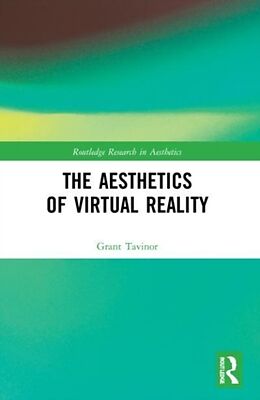 Couverture cartonnée The Aesthetics of Virtual Reality de Tavinor Grant