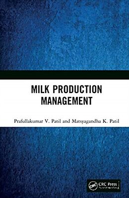 Fester Einband Milk Production Management von Prafullakumar V Patil, Matsyagandha K Patil