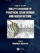 Livre Relié Dudley's Handbook of Practical Gear Design and Manufacture de Stephen P. (Apex Tool Group, Llc, and E Radzevich