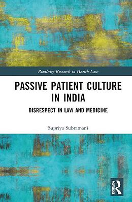 Livre Relié Passive Patient Culture in India de Supriya Subramani