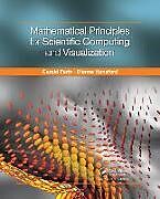 Couverture cartonnée Mathematical Principles for Scientific Computing and Visualization de Gerald Farin, Dianne Hansford