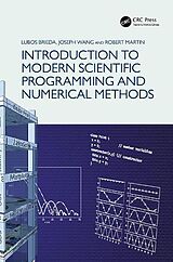 Fester Einband Introduction to Modern Scientific Programming and Numerical Methods von Lubos Brieda, Joseph Wang