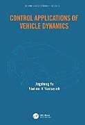 Couverture cartonnée Control Applications of Vehicle Dynamics de Jingsheng Yu, Vladimir Vantsevich