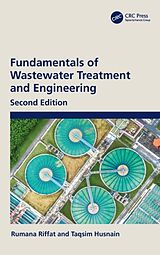 Fester Einband Fundamentals of Wastewater Treatment and Engineering von Rumana Riffat, Taqsim Husnain