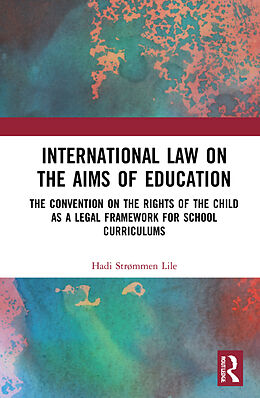 Couverture cartonnée International Law on the Aims of Education de Hadi Strømmen Lile